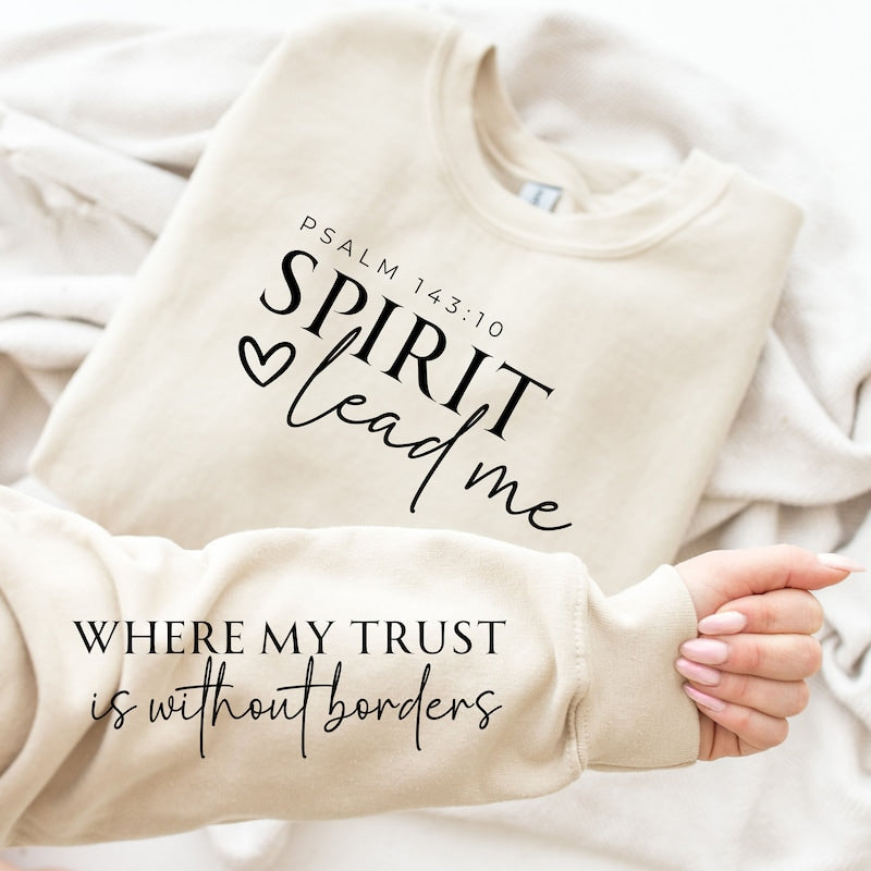 Adult Sweatshirt – Psalm 143:10 Faith Apparel